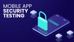Read more about the article Mobile app security testing | Testing Tools